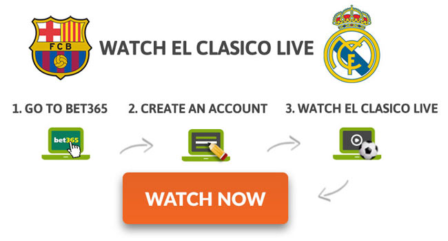 Watch El Clasico Live on Bet365