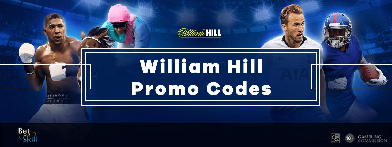 William Hill promo codes