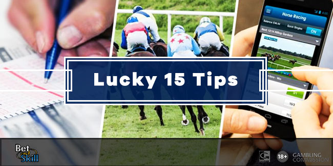 Lucky 15 Tips